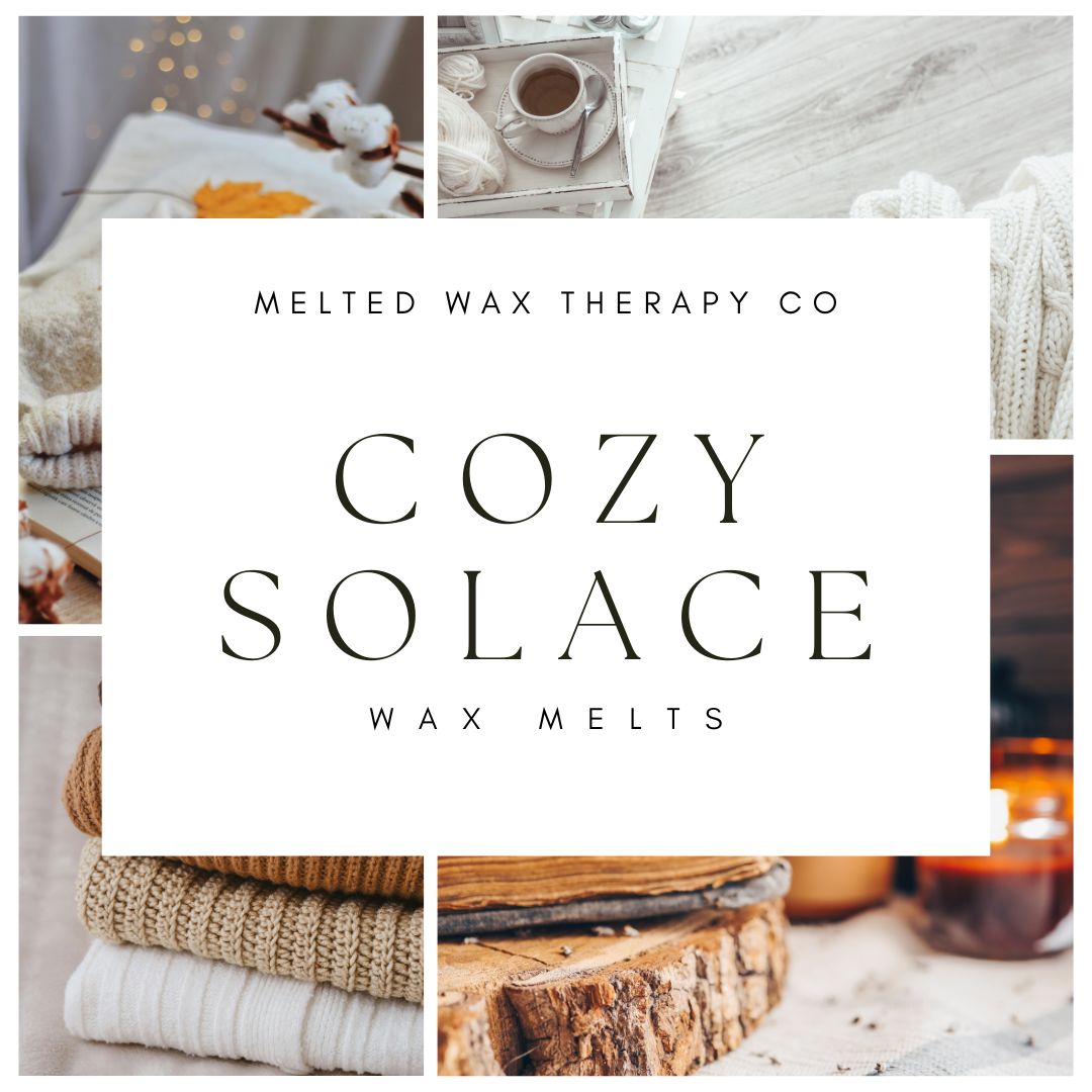 Cozy Solace Collection – Wax Melts